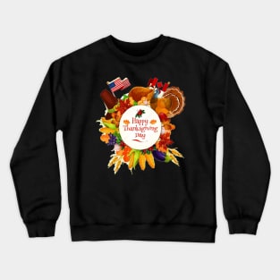 Happy thanks giving T-shirt Crewneck Sweatshirt